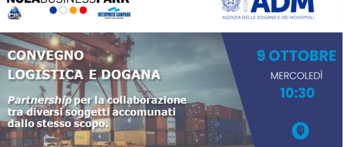 Logistica e Dogana Nola: Un'importante occasione di confronto per il settore